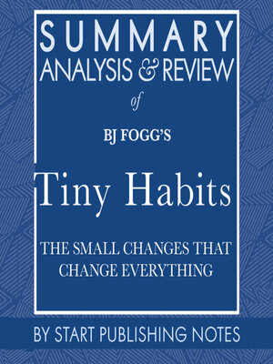 cover image of Summary, Analysis, and Review of BJ Fogg's Tiny Habits